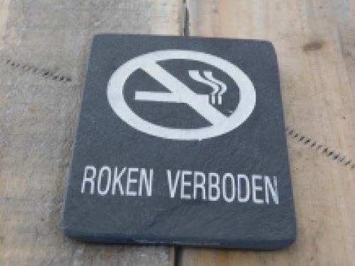 Bordje 'Roken verboden' - van leisteen